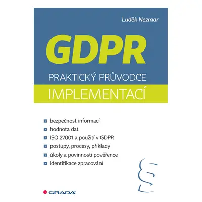 E-kniha: GDPR: Praktický průvodce implementací od Nezmar Luděk