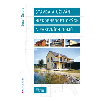 E-kniha: Stavba a užívání nízkoenergetických a pasivních domů od Smola Josef