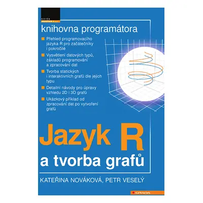 Kniha: Jazyk R a tvorba grafů od Nováková Kateřina