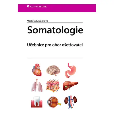 Kniha: Somatologie od Křivánková Markéta