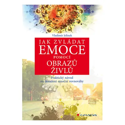 E-kniha: Jak zvládat emoce pomocí obrazů živlů od Jelínek Vladimír