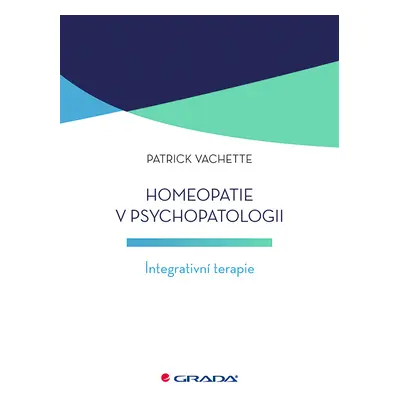 E-kniha: Homeopatie v psychopatologii od Vachette Patrick