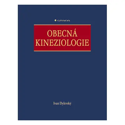 E-kniha: Obecná kineziologie od Dylevský Ivan