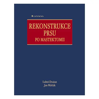 E-kniha: Rekonstrukce prsu po mastektomii od Dražan Luboš