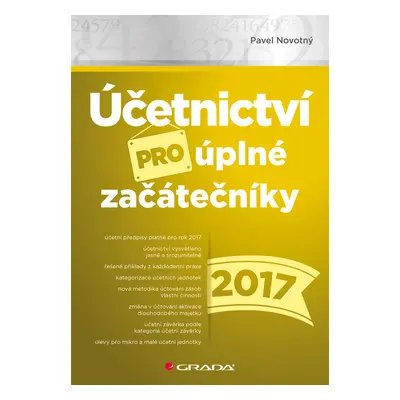 E-kniha: Účetnictví pro úplné začátečníky 2017 od Novotný Pavel