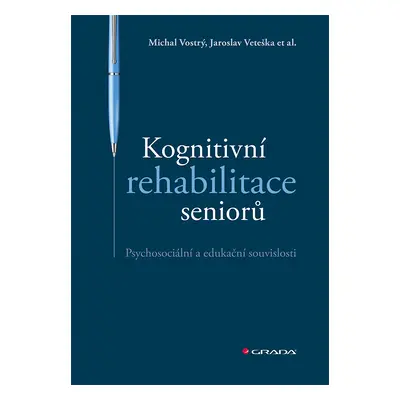 E-kniha: Kognitivní rehabilitace seniorů od Vostrý Michal