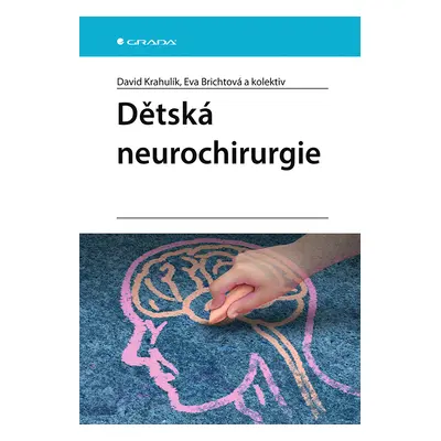 Kniha: Dětská neurochirurgie od Krahulík David