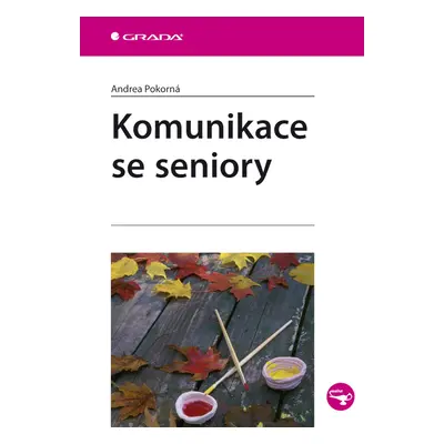 E-kniha: Komunikace se seniory od Pokorná Andrea