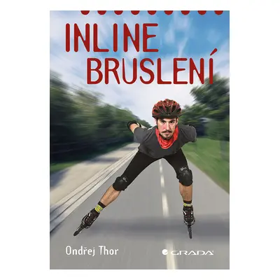 E-kniha: Inline bruslení od Thor Ondřej