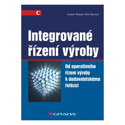 E-kniha: Integrované řízení výroby od Tomek Gustav