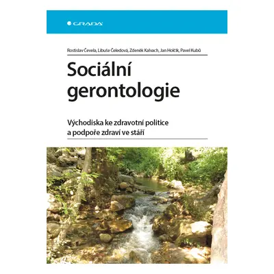 Kniha: Sociální gerontologie od Čevela Rostislav