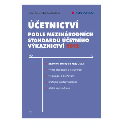 E-kniha: Účetnictví podle mezinárodních standardů účetního výkaznictví 2012 od Jílek Josef