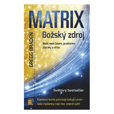 Kniha: Matrix: božský zdroj od Braden Gregg