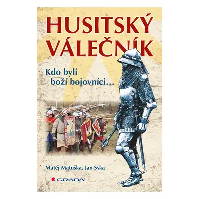 E-kniha: Husitský válečník od Matuška