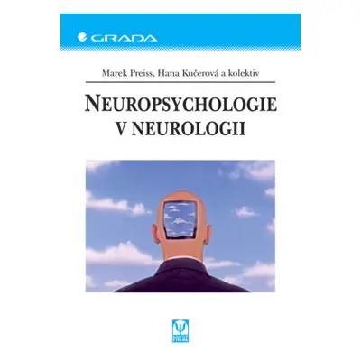 E-kniha: Neuropsychologie v neurologii od Preiss Marek