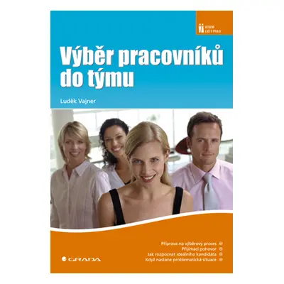 E-kniha: Výběr pracovníků do týmu od Vajner Luděk