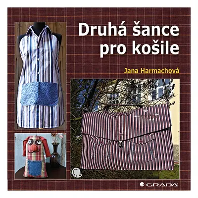 Kniha: Druhá šance pro košile od Harmachová Jana