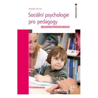 E-kniha: Sociální psychologie pro pedagogy od Helus Zdeněk