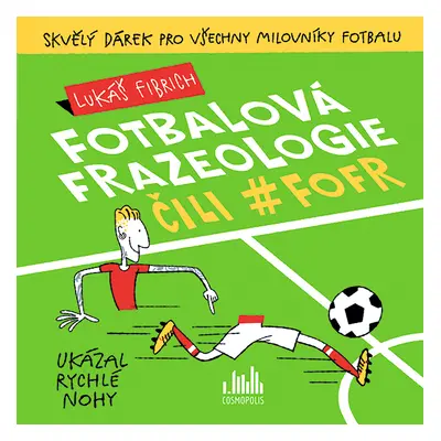 E-kniha: Fotbalová frazeologie čili #fofr od Fibrich Lukáš