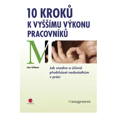 E-kniha: 10 kroků k vyššímu výkonu pracovníků od Urban Jan