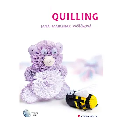 E-kniha: Quilling od Maiksnar Vašíčková Jana