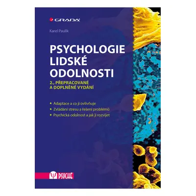 Kniha: Psychologie lidské odolnosti od Paulík Karel