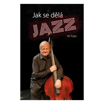 E-kniha: Jak se dělá jazz od Fiala Vít