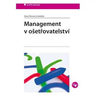 E-kniha: Management v ošetřovatelství od Plevová Ilona