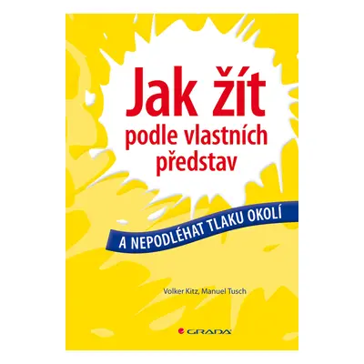 E-kniha: Jak žít podle vlastních představ od Kitz Volker