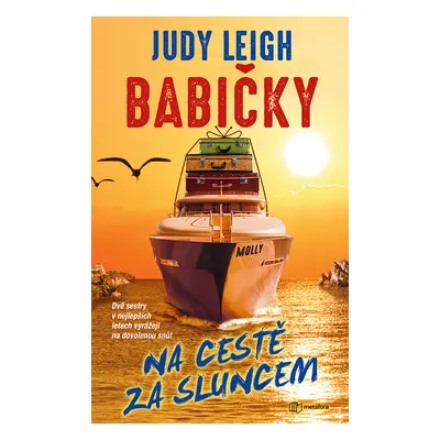 Kniha: Babičky na cestě za sluncem od Leigh Judy