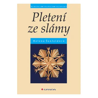 E-kniha: Pletení ze slámy od Šenfeldová Helena