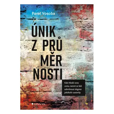 E-kniha: Únik z průměrnosti od Vosoba Pavel