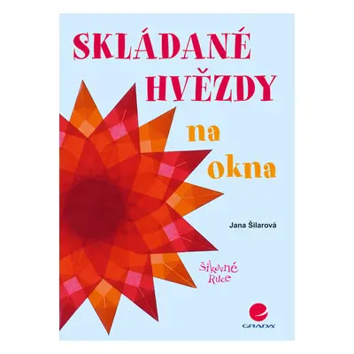 E-kniha: Skládané hvězdy na okna od Šilarová Jana