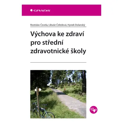 E-kniha: Výchova ke zdraví pro střední zdravotnické školy od Čevela Rostislav