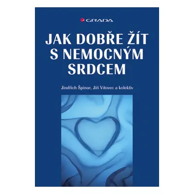 E-kniha: Jak dobře žít s nemocným srdcem od Špinar Jindřich