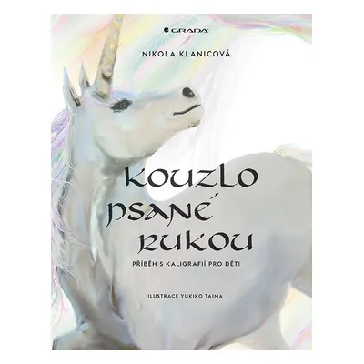 Kniha: Kouzlo psané rukou od Klanicová Nikola