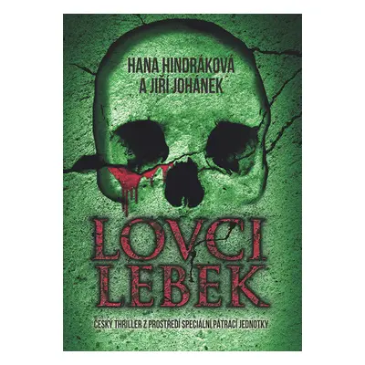 E-kniha: Lovci lebek od Hindráková Hana