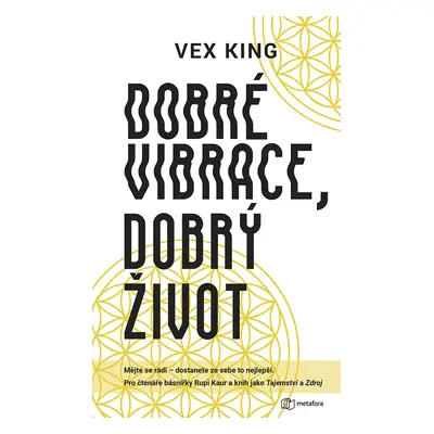 Kniha: Dobré vibrace, dobrý život od King Vex