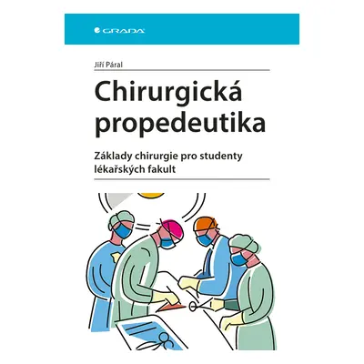 E-kniha: Chirurgická propedeutika od Páral Jiří