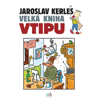 E-kniha: Velká kniha vtipu - Jaroslav Kerles od Kerles Jaroslav