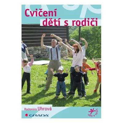 E-kniha: Cvičení dětí s rodiči od Uhrová Radomíra