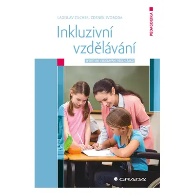 E-kniha: Inkluzivní vzdělávání od Zilcher Ladislav