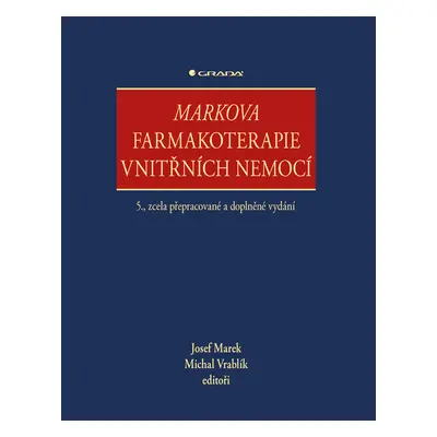 Kniha: Markova farmakoterapie vnitřních nemocí od Marek Josef