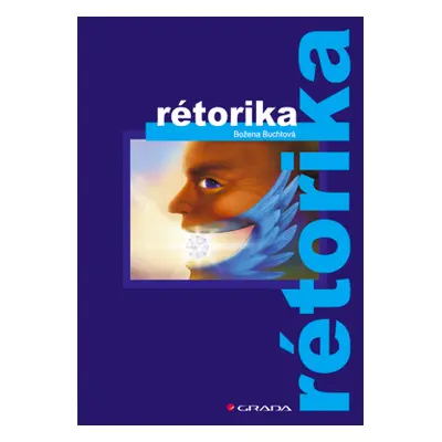 E-kniha: Rétorika od Buchtová Božena