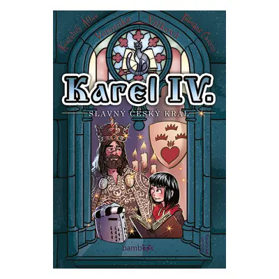 E-kniha: Karel IV. - slavný český král od Válková Veronika