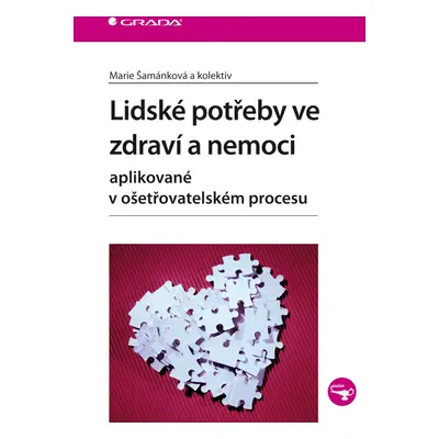 E-kniha: Lidské potřeby ve zdraví a nemoci od Šamánková Marie