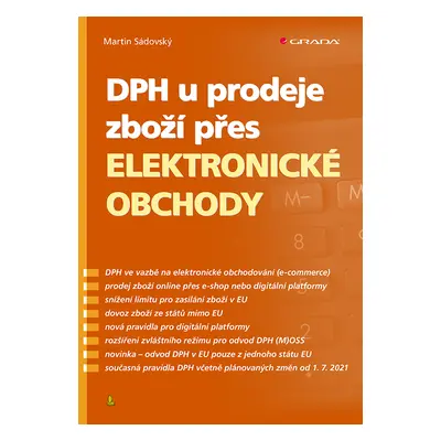 E-kniha: DPH u prodeje zboží přes elektronické obchody od Sádovský Martin