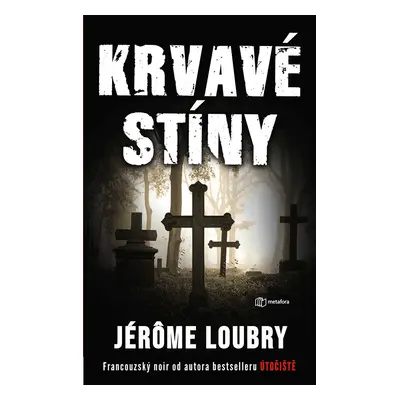 E-kniha: Krvavé stíny od Loubry Jerome