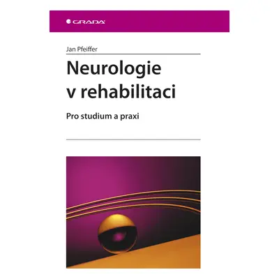 E-kniha: Neurologie v rehabilitaci od Pfeiffer Jan