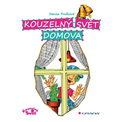 E-kniha: Kouzelný svět domova od Prošková Denisa